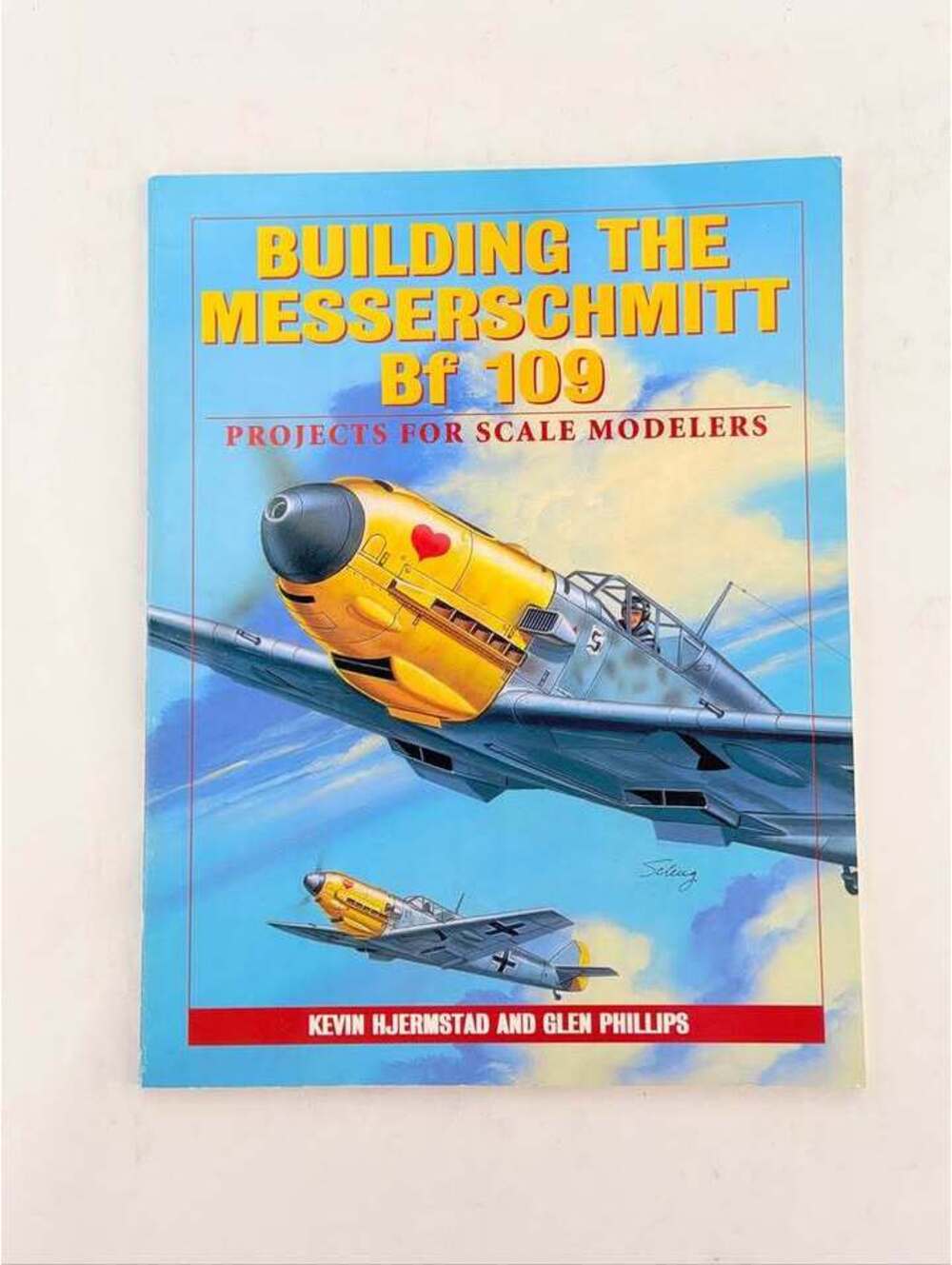 Building the Messerschmitt Bf 109: Projects for Scale Modelers Book